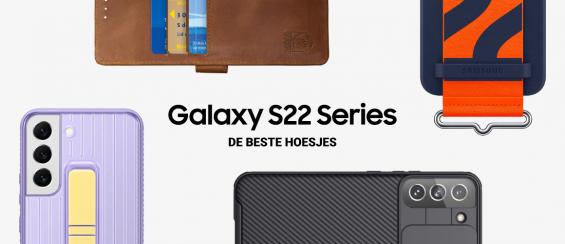 De beste Samsung Galaxy S22 hoesjes in één overzicht